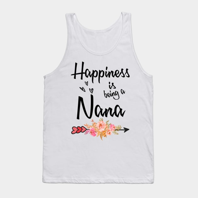 nana happiness is being a nana Tank Top by Bagshaw Gravity